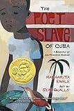 The Poet Slave of Cuba: A Biography of Juan Francisco Manzano