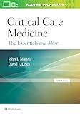 Critical Care Medicine: The Essentials and More