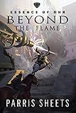 Beyond the Flame: A Young Adult Fantasy Adventure (Essence of Ohr)