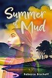 Summer of Mud