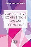 Comparative Competition Law and Economics