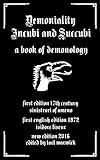 Demoniality: Incubi and Succubi: A Book of Demonology