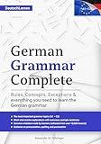 Learn German: German Grammar Complete: All topics from A1-C2 (A2, B1, B2, C1) for beginners & advanced learners: developed through +10000 teaching hours for German as a foreign language