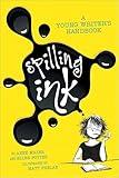 Spilling Ink: A Young Writer's Handbook