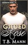 Gilded Rose: A Later In Life instalove romance