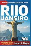 Rio de Janeiro Travel Guide 2025: Top Attractions, Beaches, Carnival, Nightlife & Day Trips in Rio de Janeiro