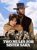 Two Mules For Sister Sara