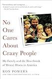 No One Cares About Crazy People