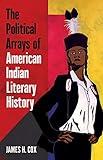 The Political Arrays of American Indian Literary History