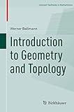 Introduction to Geometry and Topology (Compact Textbooks in Mathematics)