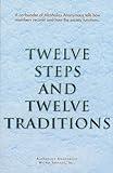 Twelve Steps and Twelve Traditions