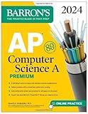 AP Computer Science A Premium, 2024: 6 Practice Tests + Comprehensive Review + Online Practice (Barron's AP Prep)