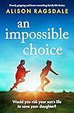An Impossible Choice: Utterly gripping and heart-wrenching family life fiction