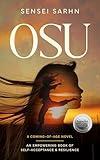 Osu: A Coming of Age Novel - An Empowering Book of Self-Acceptance and Resilience