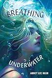 Breathing Underwater