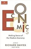 Economics: Making Sense of the Modern Economy