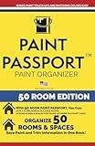 Paint Passport - Paint Organizer - 50 Room Edition: Multi Home and Room Paint Organization Made Simple