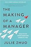 The Making of a Manager: What to Do When Everyone Looks to You