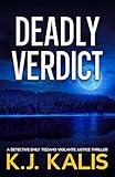 Deadly Verdict: A Detective Emily Tizzano Vigilante Justice Thriller