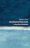 Monasticism: A Very Short Introduction (Very Short Introductions)