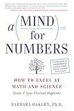 A Mind For Numbers: How to Excel at Math and Science (Even If You Flunked Algebra)