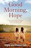 Good Morning, Hope: A True Story of Refugee Twin Sisters and Their Triumph over War, Poverty, and Heartbreak