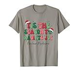 Tis The Season To Radiate Joy Nuclear Medicine Christmas NMT T-Shirt