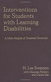 Interventions for Students with Learning Disabilities: A Meta-Analysis of Treatment Outcomes