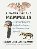 A Manual of the Mammalia: An Homage to Lawlor's Handbook to the Orders and Families of Living Mammals