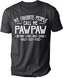 IZI POD - Personalized My Favorite Call Me Pawpaw Kids Name T-Shirt For Men, Custom New Pawpaw Idea Birthday Christmas Shirt For Grandpa, Customzied Father's Day Shirt For Him
