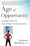 Age Of Opportunity: Lessons from the New Science of Adolescence