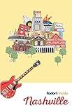 Fodor's Inside Nashville (Full-color Travel Guide)