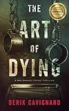 The Art of Dying: A Ray Hanley Crime Thriller (Ray Hanley Crime Thrillers)