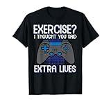 Gamer Exercise Thought Extra Lives Funny Gaming Men Boys Kid T-Shirt