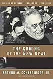 The Coming of the New Deal, 1933-1935 (The Age of Roosevelt, Vol. 2)