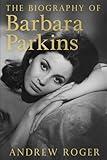 The Biography of Barbara Parkins: A Cultural Icon Who Shaped Television History