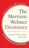 The Merriam-Webster Dictionary - America's Best-Selling Dictionary - Mass Market Paperback