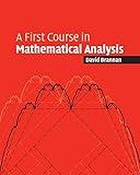 A First Course in Mathematical Analysis