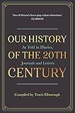 A People's History Of The 20th Century
