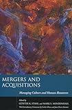 Mergers and Acquisitions: Managing Culture and Human Resources (Stanford Business Books (Hardcover))