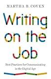 Writing on the Job: Best Practices for Communicating in the Digital Age (Skills for Scholars)