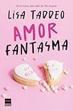 Amor fantasma (Spanish Edition)