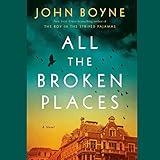 All the Broken Places: A Novel