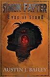 Simon Fayter and the Eyes of Stone: A Witty Coming of Age Fantasy (Book Four of Simon Fayter)