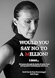 Would you say no to a Million? I didn't!