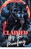 Claimed By The Moonfang: A Steamy Monster Romance Short Read (Brides Of The Blood Moon Book 1)