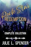 Rock Star Redemption Series Complete Collection: Buxton Peak Billionaire Christian Romance
