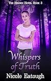 Whispers of Truth: An Enchanted Races Trilogy (The Hidden Hotel Book 3)