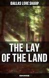 The Lay of the Land: Essays on Nature