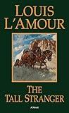 The Tall Stranger: A Novel